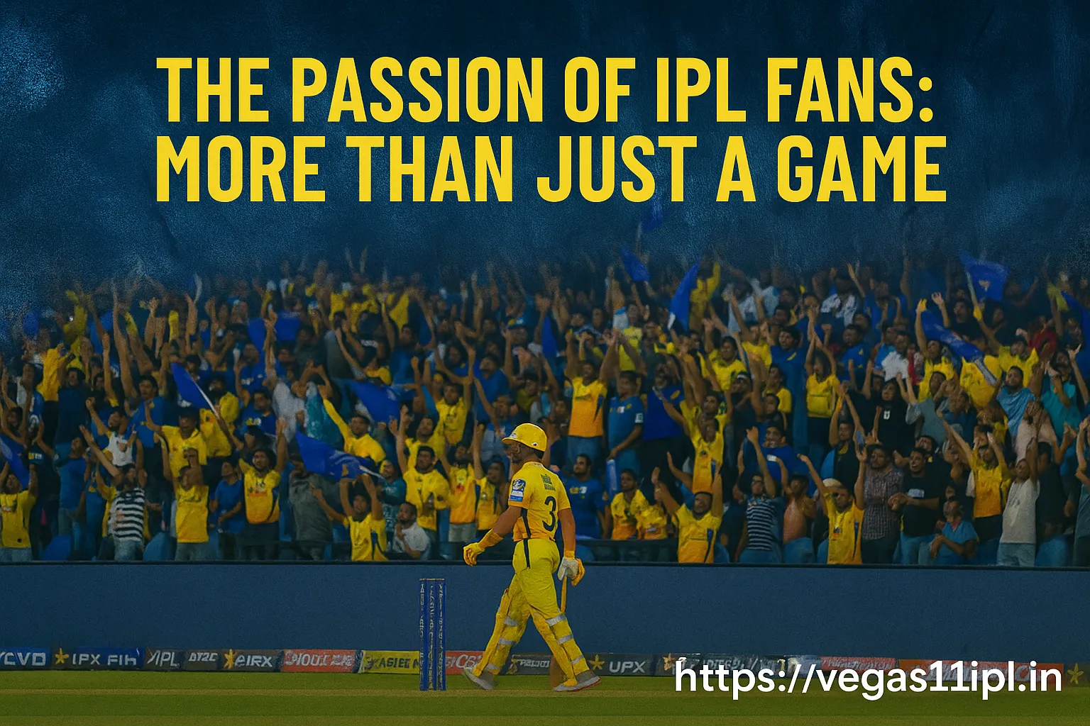 Why IPL Fans Are the Heart of the League